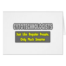 Cytotechnologists .. Smarter Cards