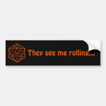 D20 Black & Orange, "They see me rolling..." Bumper Stickers