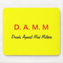 D. A. M. M MOUSE PAD