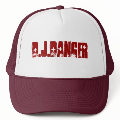 d.j.danger trucker hat by misskevinjonas