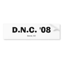 D.N.C. '08, Denver, CO Bumper Stickers