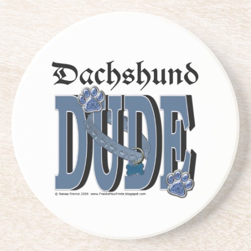 Dachshund DUDE Drink Coaster