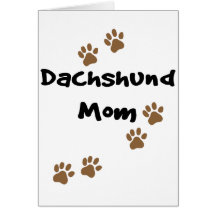 Dachshund Mom Greeting Cards