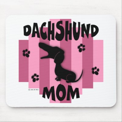 Dachshund Mom Mousepad by NothinButtDogs