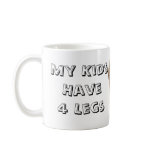Dachshund Mug My Kids Have 4 Legs
