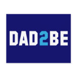 Dad2Be - Dad to Be Postcard
