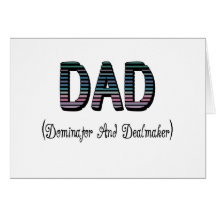 Dad Dominator And Dealmaker Card