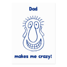 Dad Drives Me Crazy Business Card Templates
