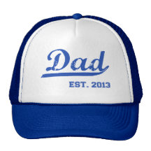 DAD EST. 2013 NEW DADDY BABY FATHER'S DAY GIFT TRUCKER HATS