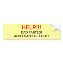 Dad Farted Bumper Sticker