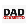 Dad In Training Post Card