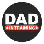 Dad In Training Round Stickers