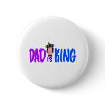 Dad Is King