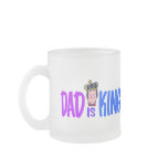 Dad Is King Coffee Mugs
