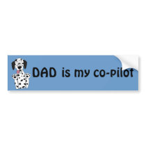 Dad is My Co-pilot Funny Cartoon Dalmatian Bumper Sticker