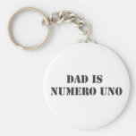 dad is numero uno key chains