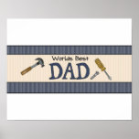 Dad Is The Best Poster