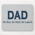 Dad Man Myth Legend Mousepad