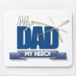 Dad My Hero - Fun Father's Day Gifts Mouse Pad