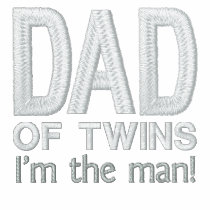 DAD OF TWINS I'm the Man! embroidered shirts