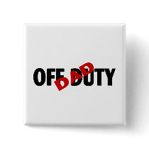Dad Off Duty (Blk) Button