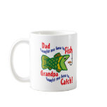 Dad Taught me How to Fish Coffee Mugs