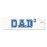 Dad to the Power of 2 Bumper Sticker
