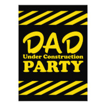 Dad Under Construction Party Personalized Announcement