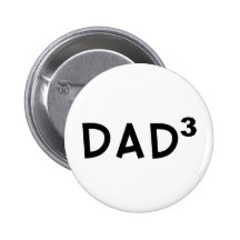 Dad x 3 buttons