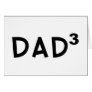 Dad x 3