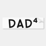 Dad x 4 bumper stickers