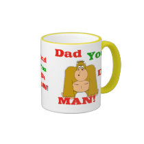 Dad ~ You Da Man! mugs