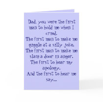 Dad, you were the first man to hold me when I c... Cards