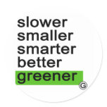 Dadawan Slower smaller smarter better greener stickers