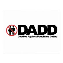 DADD Daddies Against Daughters Dating Post Card