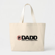 DADD Daddies Against Daughters Dating Tote Bags