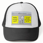 Daddy and Bobby - is there a god? Trucker Hats