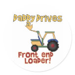 Daddy Drives a Front End Loader