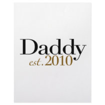 Daddy Est 2010