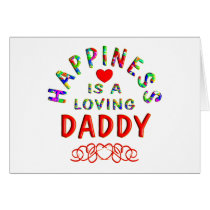 Daddy Happiness Greeting Card