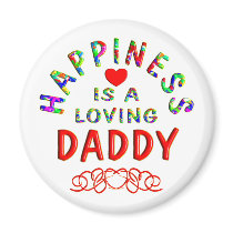 Daddy Happiness Magnets