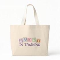 Daddy In Training Tote Bag
