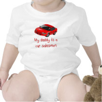 Daddy is a Car Salesman baby t-shirt