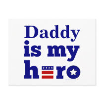 Daddy is My Hero Patriotic Red White and Blue Post Card