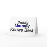 Daddy Knows Best Greeting Cards