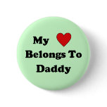 Daddy Love Pinback Button