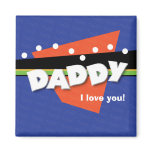 Daddy Magnet with customizable text