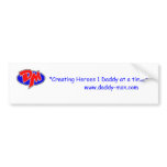 Daddy-Man's Bumper Sticker