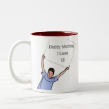 Daddy Mommy I Love You Mugs