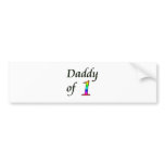 DADDY OF 1 bumper stickers